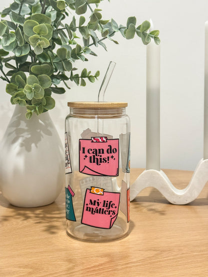 Positive Affirmations Glass Cup